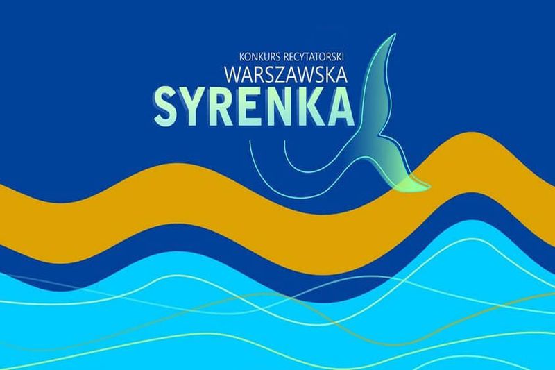 45. Konkurs Recytatorski Warszawska Syrenka
